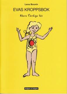 Klara färdiga läs. Evas kroppsbok