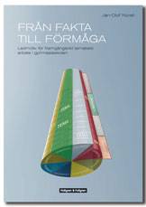Från fakta till förmåga : ledmotiv för framgångsrikt tematiskt arbete i gymnasieskolan