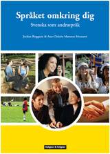 Språket omkring dig : Svenska som andraspråk 
