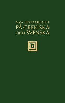 Nya testamentet på grekiska och svenska