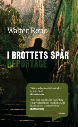 I brottets spår : reportage