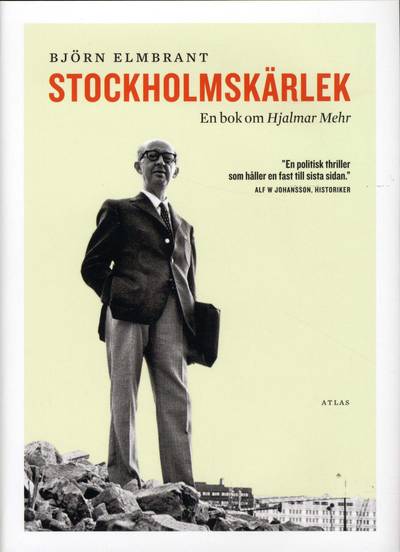 Stockholmskärlek : en bok om Hjalmar Mehr