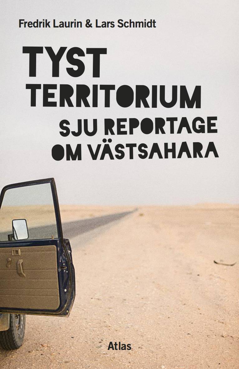 Tyst territorium : sju reportage om Västsahara