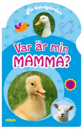 På bondgården - Var är min mamma?