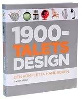 1900-talets design : den kompletta handboken