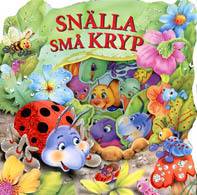 Snälla små kryp