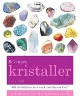 Boken om kristaller : din kompletta guide till kristaller