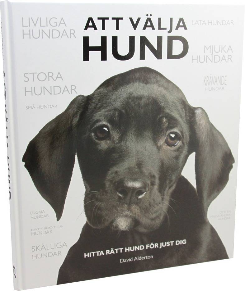 Att välja hund : hitta rätt hund för just dig