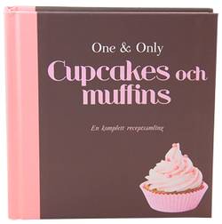 Cupcakes och muffins : en komplett receptsamling