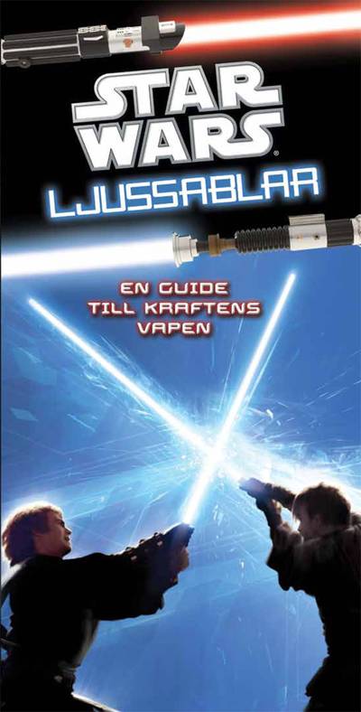 Star wars : ljussablar