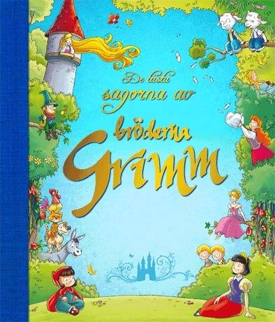 De bästa sagorna av bröderna Grimm