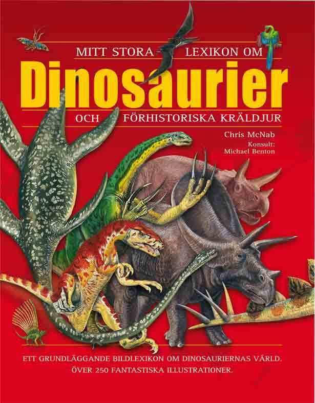 Mitt stora lexikon om dinosaurier och förhistoriska kräldjur