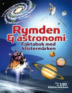 Rymden och astronomi : faktabok med klistermärken