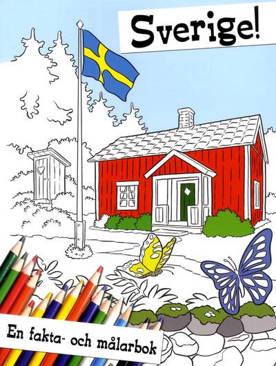 Sverige : en fakta- och målarbok