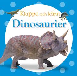 Klappa och känn - dinosaurier