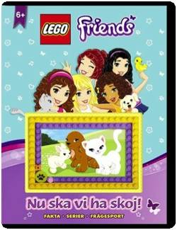 LEGO Friends : nu ska vi ha skoj