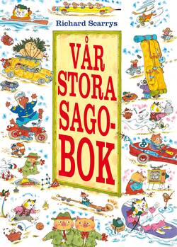 Richard Scarrys Vår stora sagobok