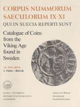 Corpus Nummorum, 16. Dalarna 1 : Catalogue of Coins from the Viking Age found in Sweden