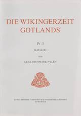 Die Wikingerzeit Gotlands IV:3 : Katalog