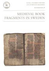 Medieval book fragments in Sweden : an international seminar in Stockholm, 13-16 November 2003