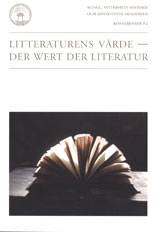 Litteraturens värde = Der Wert der Literatur : konferens i Stockholm 26-28 november 2004