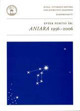 Efter femtio år : Aniara 1956-2006 : föredrag vid ett symposium i Kungl. Vitterhetsakademien 12 oktober 2006