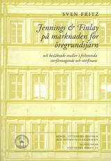 Jennings & Finlay på marknaden för öregrundsjärn : och besläktade studier i frihetstida storföretagande och storfinans