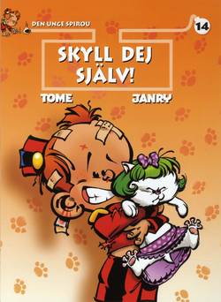 Den unge Spirou 14. Skyll dig själv