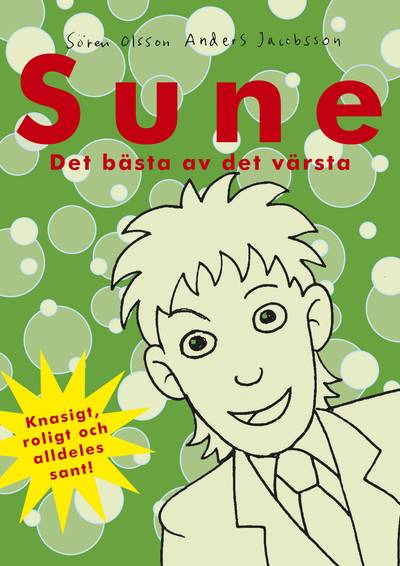 Sune : det bästa av det värsta