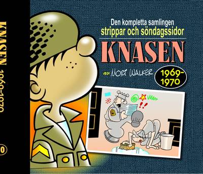 Knasen : den kompletta samlingen 1969 - 1970