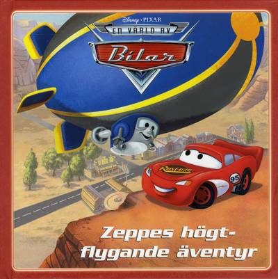 Bilar. Zeppes högtflygande äventyr