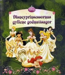 Disneyprinsessornas gyllene sagor