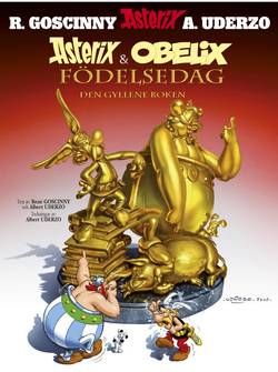 Asterix och Obelix födelsedag : den gyllene boken