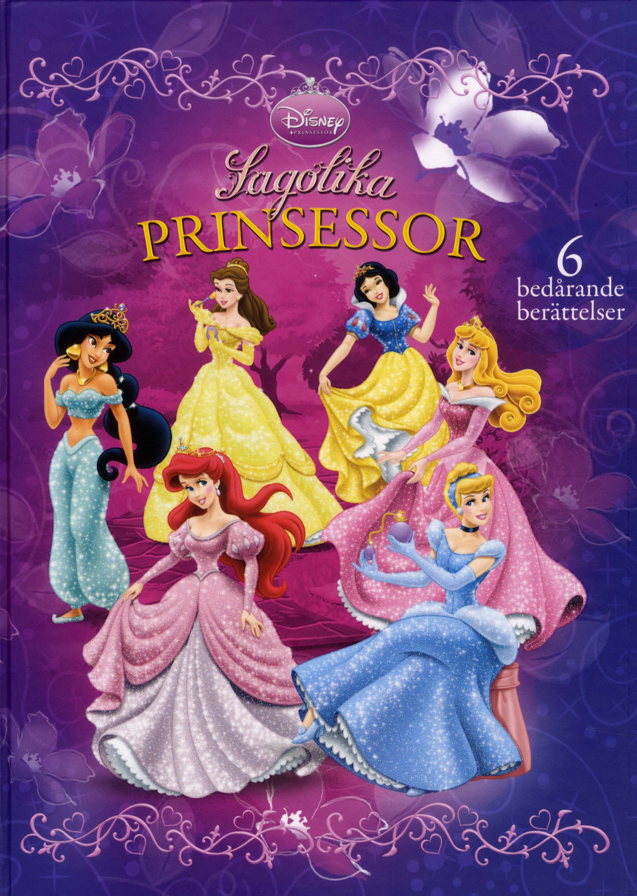 Sagolika prinsessor. 6 bedårande berättelser