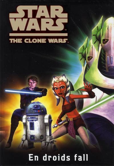 Star Wars. The Clone Wars : en droids fall