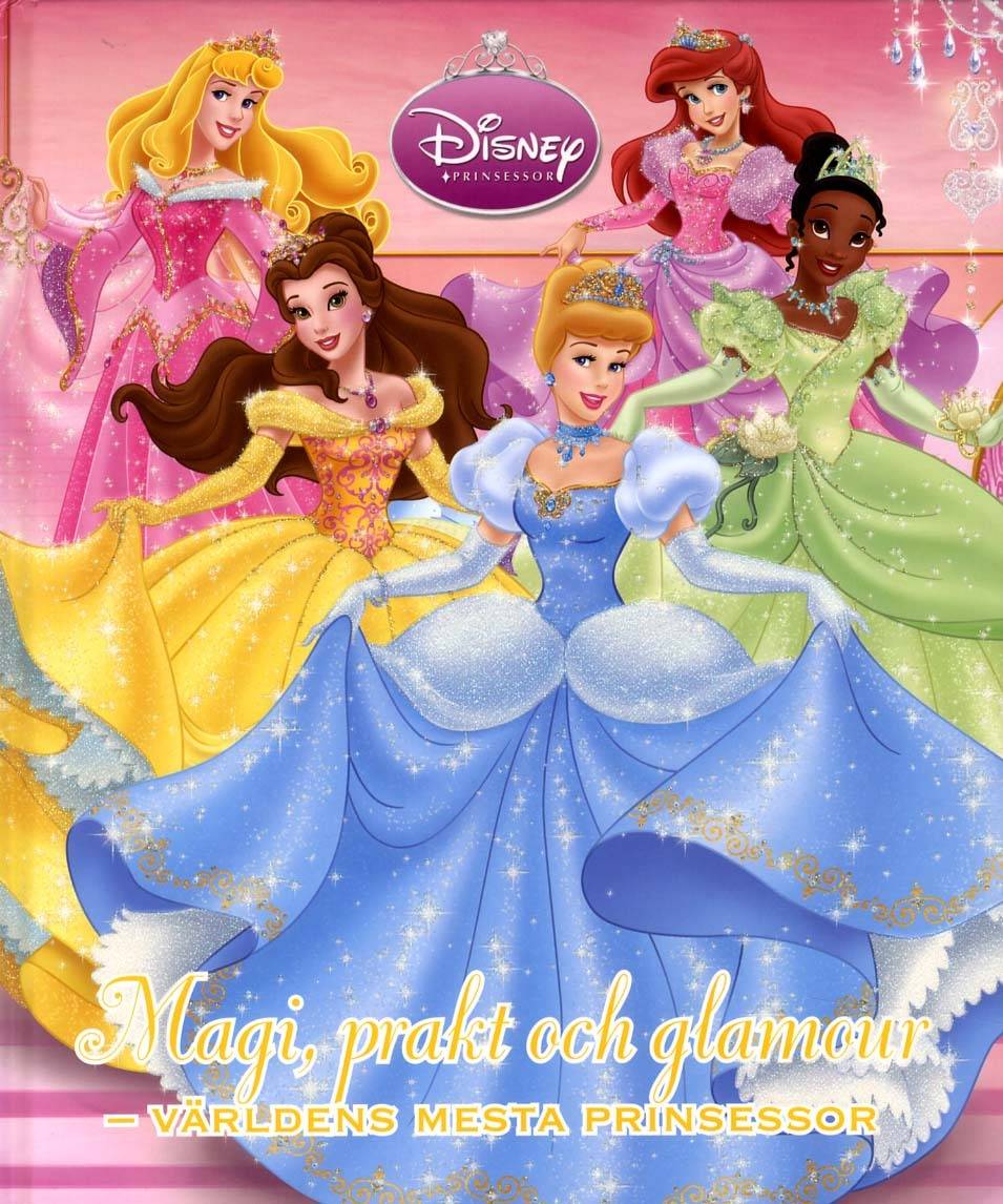 Magi, prakt och glamour : världens mesta prinsessor