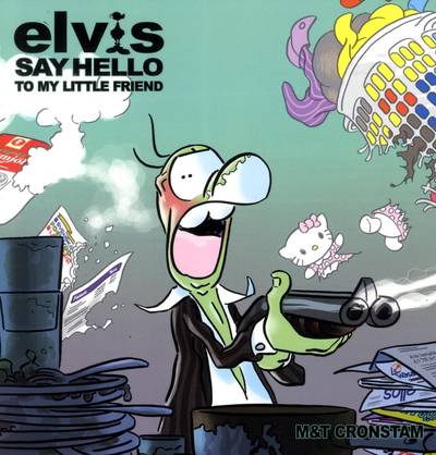 Elvis - Say hello to my little friend
