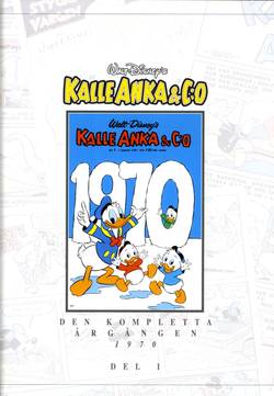 Kalle Anka & Co. Den kompletta årgången 1970. D.1