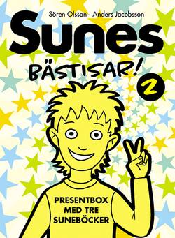 Sunes Bästisar. Sune och den tokiga teatern ; Sunes party ; Läskigt, Sune!