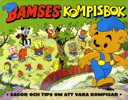 Bamses Kompisbok : sagor och tips om att vara kompisar