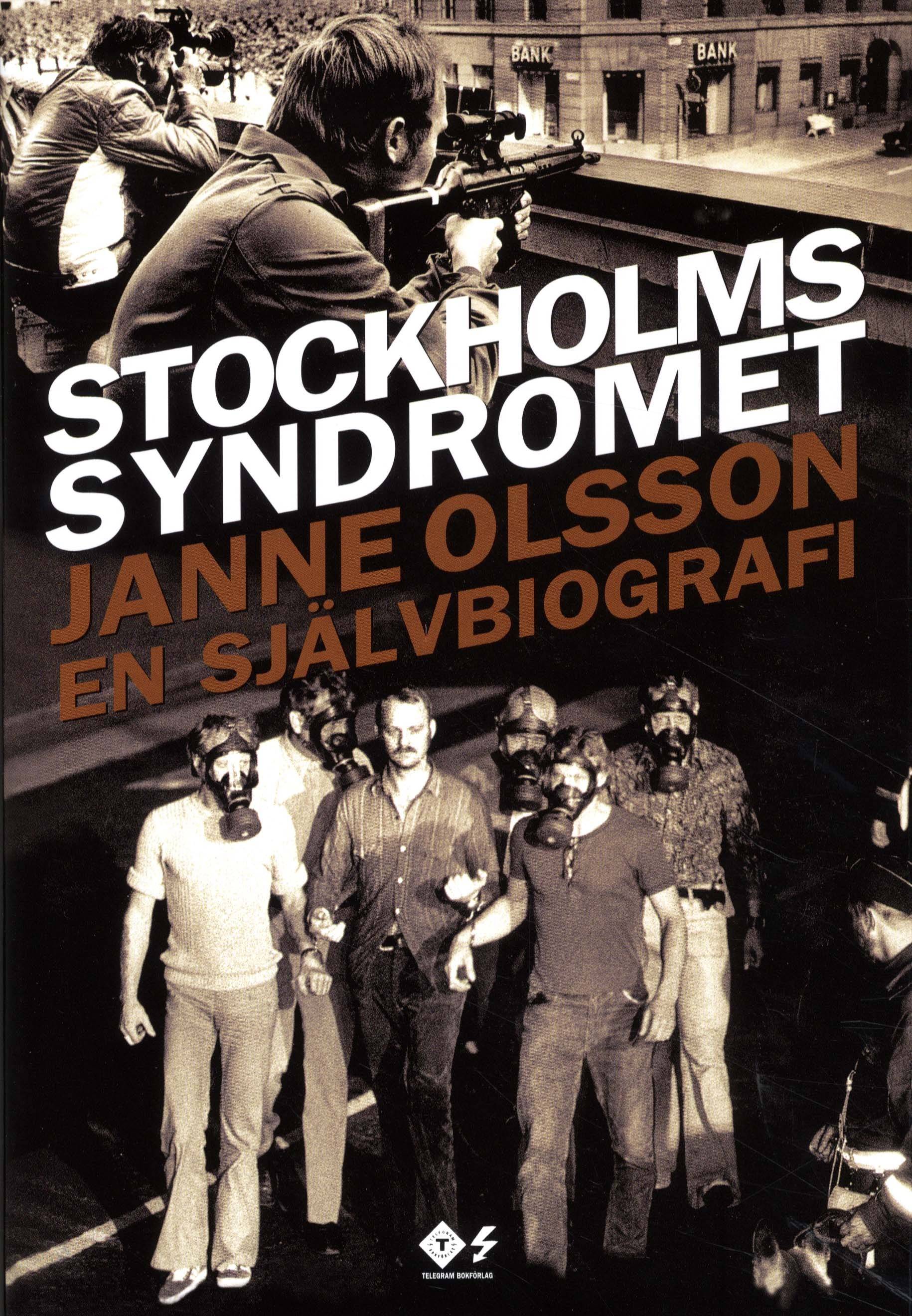 Stockholmssyndromet : en självbiografi