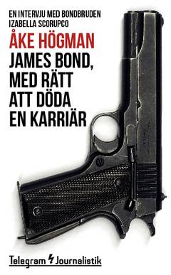 James Bond, med rätt att döda en karriär : En intervju med bondbruden Izabella Scorupco