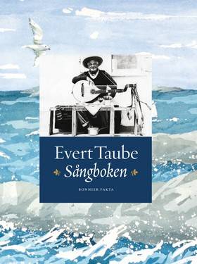 Evert Taube : sångboken