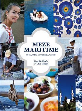 Meze maritime : en matresa i Turkiska vatten