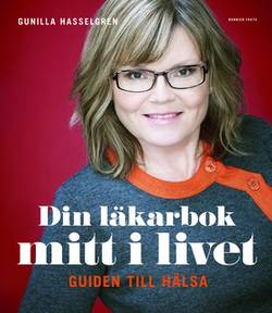 Din läkarbok mitt i livet : guiden till hälsa