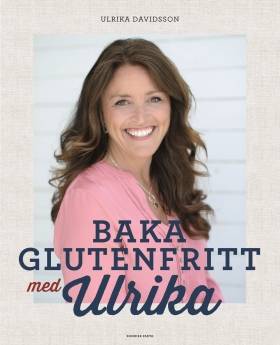 Baka glutenfritt med Ulrika