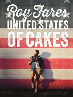 United States of Cakes : bakverk och sötsaker från den amerikanska västkusten