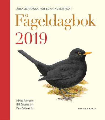 Fågeldagbok 2019 : årsalmanacka för egna noteringar