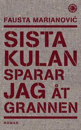 Sista kulan sparar jag åt grannen