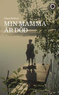 Min mamma är död